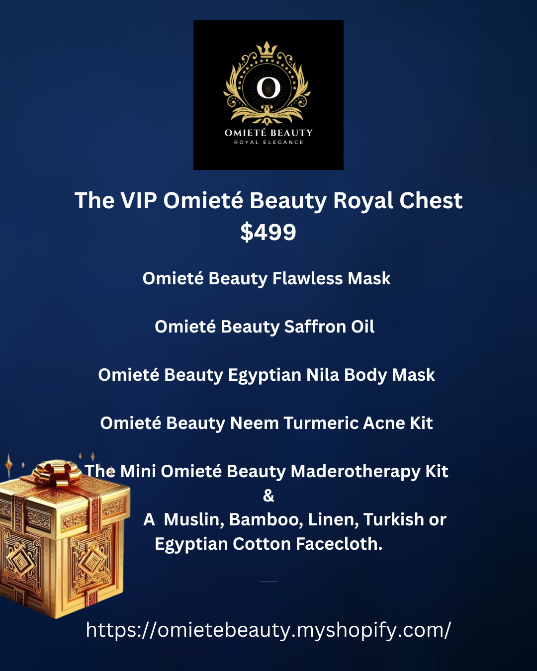 The VIP Omieté Beauty Royal Chest - $499